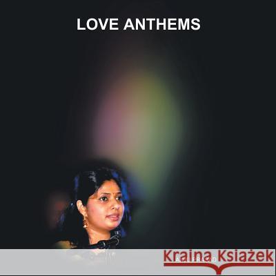 Love Anthems Anju Prasad 9781504996037 Authorhouse - książka