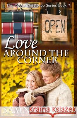 Love Around the Corner Samna Ghani 9781517639785 Createspace Independent Publishing Platform - książka