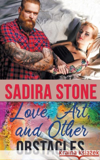 Love, Art, and Other Obstacles Sadira Stone 9781509231003 Wild Rose Press - książka