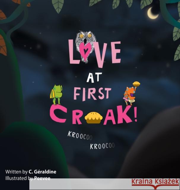 Love at First Croak!: Kroo Coo G 9780998423135 Triddias - książka