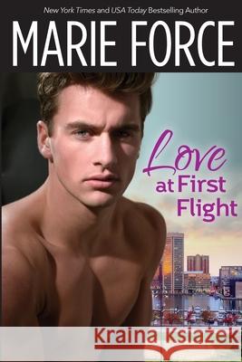 Love at First Flight Marie Force 9781946136213 HTJB, Inc. - książka