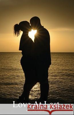 Love At Last Karol Lynn Jackson 9781647730017 Trilogy Christian Publishing - książka