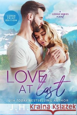 Love At Last J H Croix   9781951228170 Frisky Fox Publishing, LLC - książka