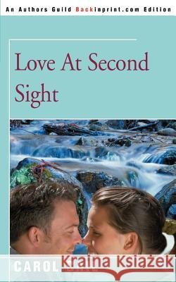 Love at Second Sight Kara Galloway 9780595144273 Backinprint.com - książka