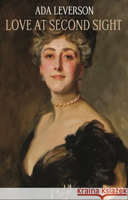 Love at Second Sight Ada Leverson 9781763565661 Michael Walmer - książka