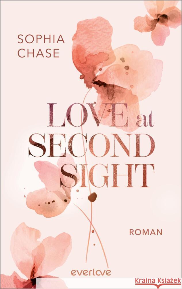 Love at Second Sight Chase, Sophia 9783492065467 everlove - książka