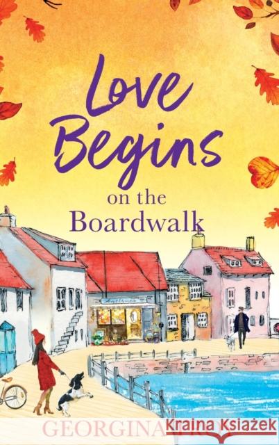 Love Begins at Golden Sands Bay: The perfect feel-good romantic read from Georgina Troy Georgina Troy 9781804260593 Boldwood Books Ltd - książka