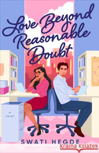Love Beyond Reasonable Doubt: A Novel Swati Hegde 9798217092031 Random House USA Inc - książka