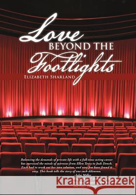 Love Beyond the Footlights Elizabeth Sharland 9781475923131 iUniverse.com - książka