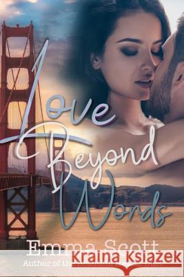 Love Beyond Words Emma Scott 9781502771216 Createspace Independent Publishing Platform - książka