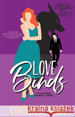 Love Binds Cynthia St Aubin   9781648394416 Oliver-Heber Books - książka