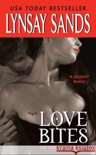 Love Bites Lynsay Sands 9780062019745 Avon Books - książka