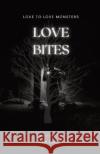 Love Bites Ada Lovett   9781088187531 IngramSpark