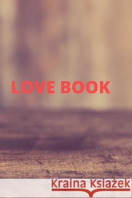 Love Book: 120 Pages (6×9) Chani, Souka 9781655725609 Independently Published - książka