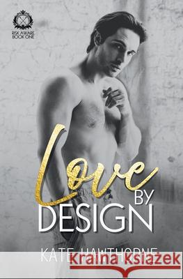 Love by Design Kate Hawthorne 9781965116142 Kate Hawthorne Books - książka