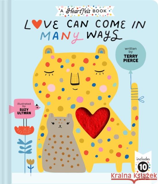 Love Can Come in Many Ways Terry Pierce Suzy Ultman 9781452172606 Chronicle Books - książka