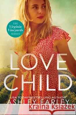 Love Child Ashley Farley 9781956684056 Ahf Publishing - książka