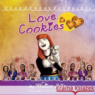 Love Cookies Walter Lutz 9781535153904 Createspace Independent Publishing Platform - książka