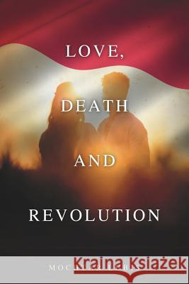 Love, Death and Revolution Mochtar Lubis Elizabeth Ridley Stefanny Irawan 9780983627357 Dalang Publishing - książka