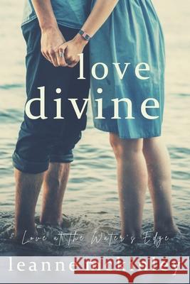 Love Divine Leanne McKinley 9781497751903 Independently Published - książka
