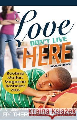 Love Don't Live Here revised edition Shellman, Therone 9781495172021 Therone Shellman Media - książka