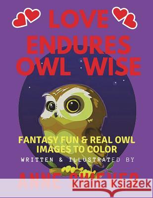 Love Endures Owl Wise Anne Shiever Anne Shiever 9781722048778 Createspace Independent Publishing Platform - książka