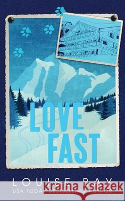 Love Fast Louise Bay 9781804560433 Louise Bay - książka