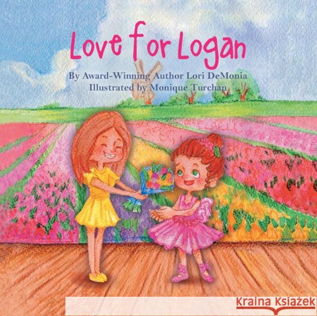 Love for Logan Lori Demonia Monique Turchan 9781612443591 Halo Publishing International - książka