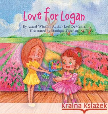 Love for Logan Lori Demonia Monique Turchan 9781612443621 Halo Publishing International - książka