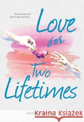 Love for Two Lifetimes Martina Boone 9781946773197 Mayfair Publishing - książka