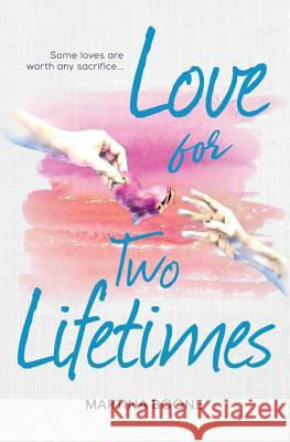 Love for Two Lifetimes Martina Boone 9781946773210 Mayfair Publishing - książka