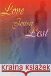 Love Forever Lost Robert Wheeler 9780595006298 Writers Club Press