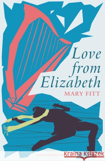 Love From Elizabeth Mary Fitt 9781899000623 Moonstone Press - książka