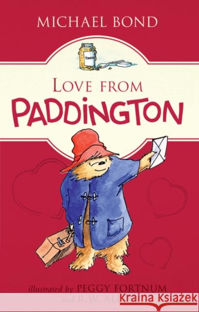 Love from Paddington Michael Bond Peggy Fortnum 9780062368164 HarperCollins - książka
