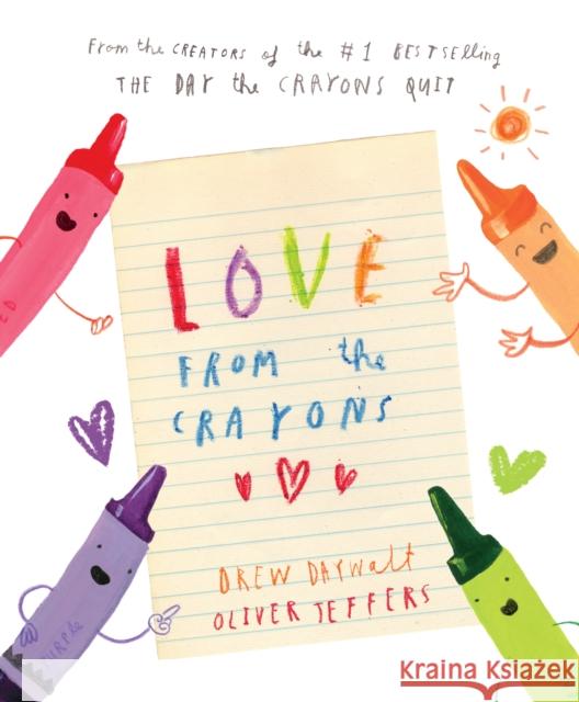 Love from the Crayons Drew Daywalt Oliver Jeffers 9781524792688 Penguin Workshop - książka