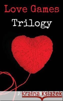 Love Games Trilogy J. F. Lowe 9780648753759 J.F. Lowe - książka
