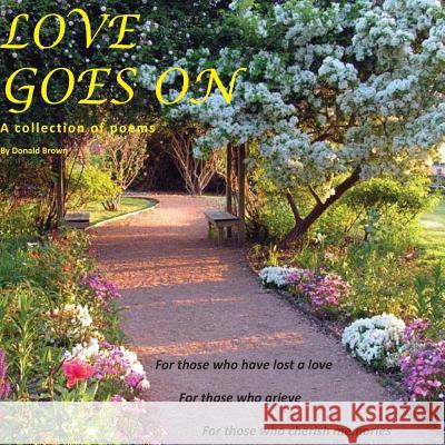 Love Goes On Brown, Donald 9781492717546 Createspace - książka