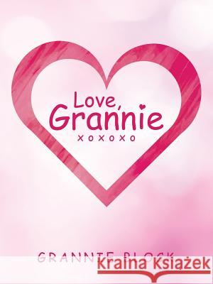 Love, Grannie Xoxoxo Grannie Block 9781982220877 Balboa Press - książka