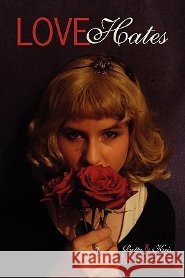 Love Hates Retta And Kris Morgan 9781456714482 Authorhouse - książka