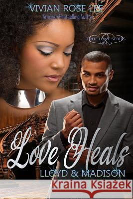 Love Heals: Lloyd and Madison Vivian Rose Lee 9781799070597 Independently Published - książka