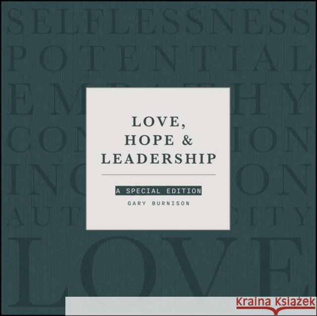 Love, Hope, & Leadership: A Special Edition Gary (CEO, Korn Ferry) Burnison 9781394232246 John Wiley & Sons Inc - książka