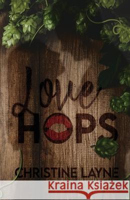 Love Hops Christine Layne 9798988571018 Christine Layne - książka