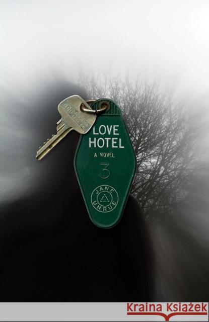 Love Hotel Jane Unrue 9780811222709 New Directions Publishing Corporation - książka