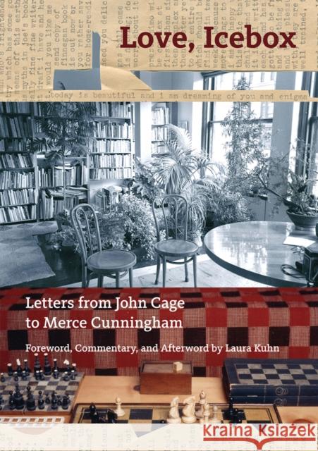 Love, Icebox: Letters from John Cage to Merce Cunningham John Cage 9781942884385 Distributed Art Publishers - książka