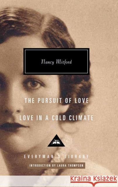 Love in a Cold Climate & The Pursuit of Love Nancy Mitford 9781841594040 Everyman - książka