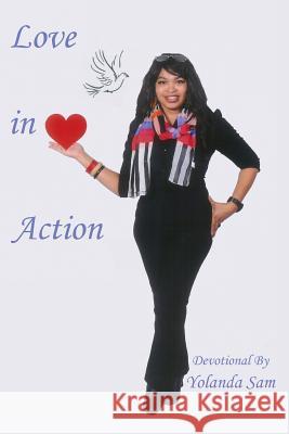 Love in Action: Personal Devotional Yolanda Sam 9781478759744 Outskirts Press - książka