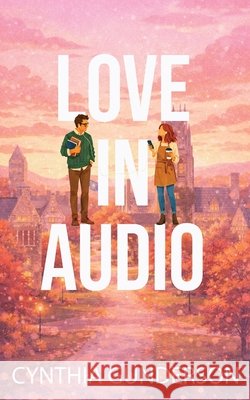 Love in Audio Gunderson, Cynthia 9781955286589 Button Press, LLC - książka