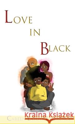 Love in Black Careen Latoya Lawrence Olivia Newnham 9781527299047 4d-House Ltd. - książka