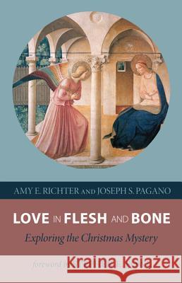 Love in Flesh and Bone Richter, Amy E. 9781625642066 Wipf & Stock Publishers - książka