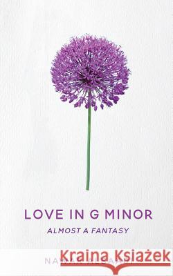 Love in G Minor: Almost a Fantasy Nawar Alsaadi 9781535021845 Createspace Independent Publishing Platform - książka
